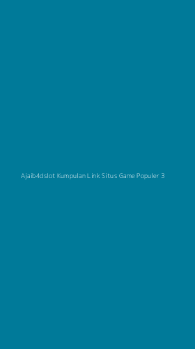 Tampilan Antarmuka Aplikasi Ajaib4dslot Kumpulan Link Situs Game Populer - 3