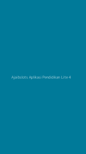 Tampilan Antarmuka Aplikasi Ajaibslots Aplikasi Pendidikan Lite - 4