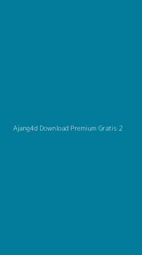 Tampilan Antarmuka Aplikasi Ajang4d Download Premium Gratis - 2