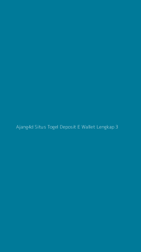 Tampilan Antarmuka Aplikasi Ajang4d Situs Togel Deposit E Wallet Lengkap - 3