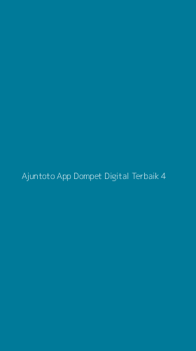 Tampilan Antarmuka Aplikasi Ajuntoto App Dompet Digital Terbaik - 4