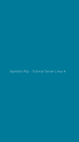 Tampilan Antarmuka Aplikasi Ajuntoto Rtp - Tutorial Server Linux - 4
