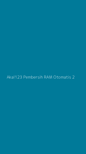 Tampilan Antarmuka Aplikasi Akal123 Pembersih Ram Otomatis - 2
