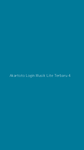 Tampilan Antarmuka Aplikasi Akartoto Login Musik Lite Terbaru - 4