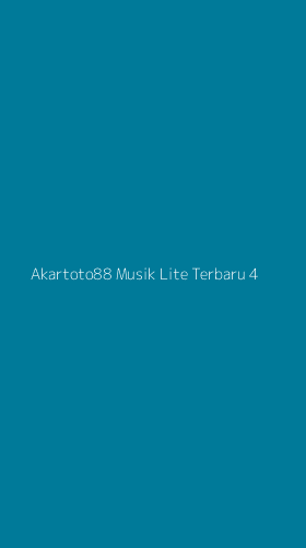 Tampilan Antarmuka Aplikasi Akartoto88 Musik Lite Terbaru - 4
