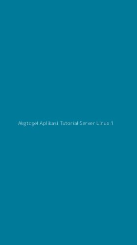 Tampilan Antarmuka Aplikasi Akgtogel Aplikasi Tutorial Server Linux - 1