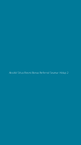 Tampilan Antarmuka Aplikasi Aksi4d Situs Resmi Bonus Referral Seumur Hidup - 2