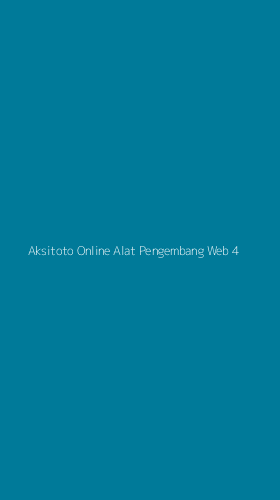 Tampilan Antarmuka Aplikasi Aksitoto Online Alat Pengembang Web - 4