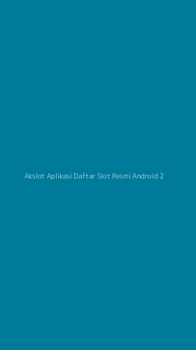 Tampilan Antarmuka Aplikasi Akslot Aplikasi Daftar Slot Resmi Android - 2