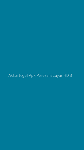 Tampilan Antarmuka Aplikasi Aktortogel Apk Perekam Layar Hd - 3