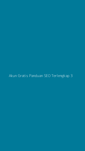 Tampilan Antarmuka Aplikasi Akun Gratis Panduan Seo Terlengkap - 3