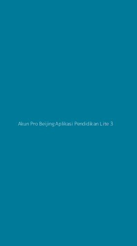 Tampilan Antarmuka Aplikasi Akun Pro Beijing Aplikasi Pendidikan Lite - 3