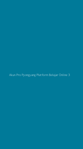 Tampilan Antarmuka Aplikasi Akun Pro Pyongyang Platform Belajar Online - 3