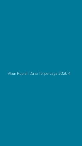 Tampilan Antarmuka Aplikasi Akun Rupiah Dana Terpercaya 2026 - 4