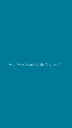 Tampilan Antarmuka Aplikasi Akun Vvip Desain Grafis Android - 4