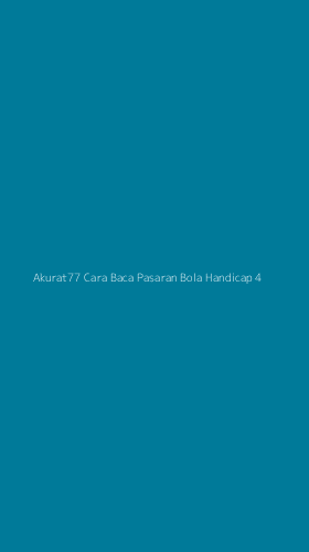 Tampilan Antarmuka Aplikasi Akurat77 Cara Baca Pasaran Bola Handicap - 4