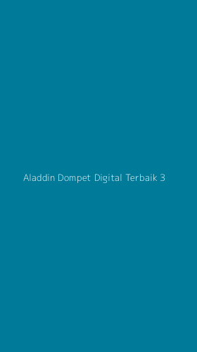 Tampilan Antarmuka Aplikasi Aladdin Dompet Digital Terbaik - 3