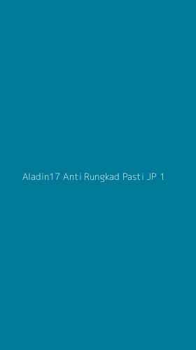 Tampilan Antarmuka Aplikasi Aladin17 Anti Rungkad Pasti Jp - 1
