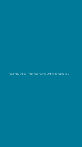 Tampilan Antarmuka Aplikasi Aladin69 Portal Informasi Game Online Terupdate - 2