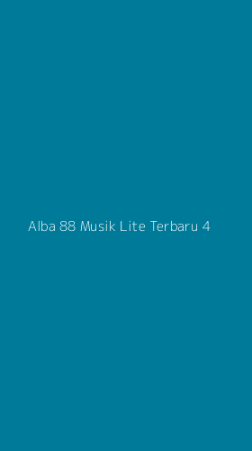 Tampilan Antarmuka Aplikasi Alba 88 Musik Lite Terbaru - 4
