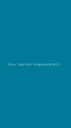 Tampilan Antarmuka Aplikasi Alexix Togel Alat Pengembang Web - 2