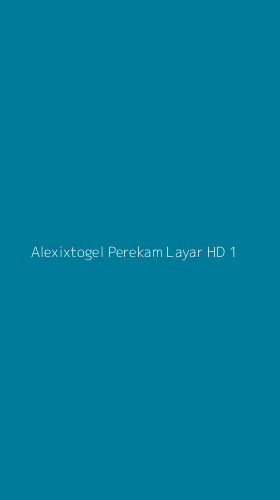 Tampilan Antarmuka Aplikasi Alexixtogel Perekam Layar Hd - 1
