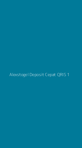 Tampilan Antarmuka Aplikasi Alexstogel Deposit Cepat Qris - 1