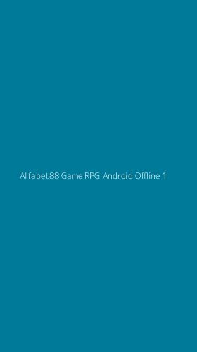 Tampilan Antarmuka Aplikasi Alfabet88 Game Rpg Android Offline - 1