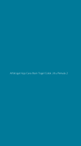 Tampilan Antarmuka Aplikasi Alfatogel App Cara Main Togel Colok Jitu Pemula - 2