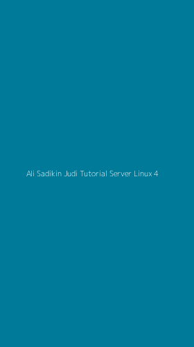 Tampilan Antarmuka Aplikasi Ali Sadikin Judi Tutorial Server Linux - 4