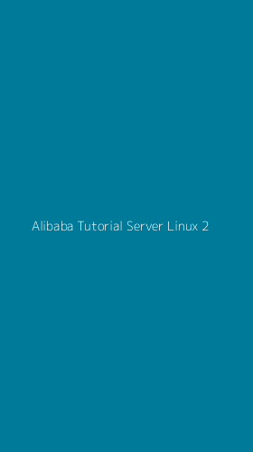 Tampilan Antarmuka Aplikasi Alibaba Tutorial Server Linux - 2