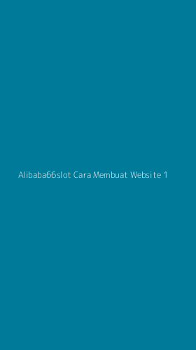 Tampilan Antarmuka Aplikasi Alibaba66slot Cara Membuat Website - 1