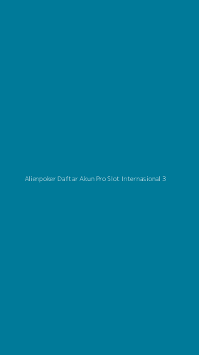 Tampilan Antarmuka Aplikasi Alienpoker Daftar Akun Pro Slot Internasional - 3