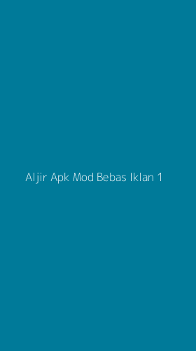 Tampilan Antarmuka Aplikasi Aljir Apk Mod Bebas Iklan - 1