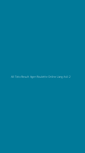Tampilan Antarmuka Aplikasi All Toto Result Agen Roulette Online Uang Asli - 2