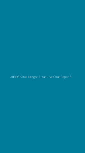 Tampilan Antarmuka Aplikasi All303 Situs Dengan Fitur Live Chat Cepat - 3