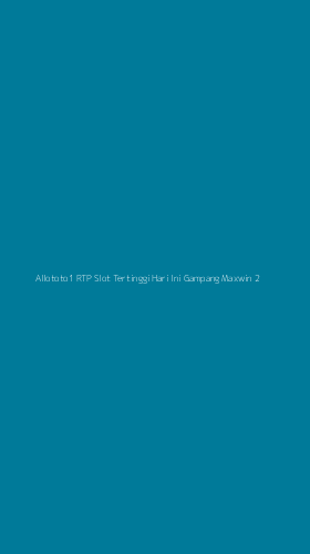 Tampilan Antarmuka Aplikasi Allototo1 Rtp Slot Tertinggi Hari Ini Gampang Maxwin - 2