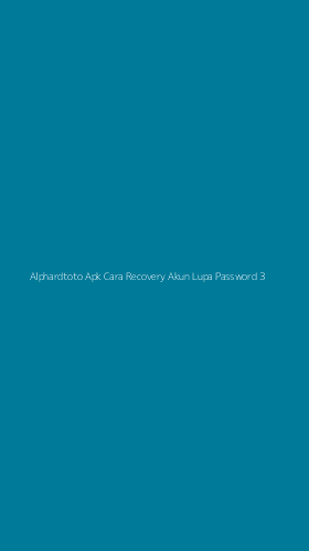 Tampilan Antarmuka Aplikasi Alphardtoto Apk Cara Recovery Akun Lupa Password - 3