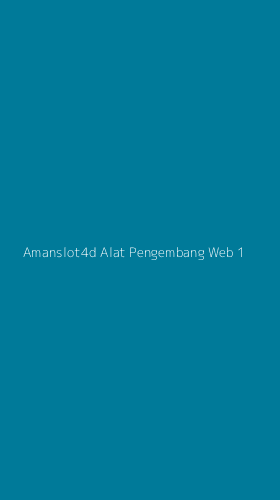Tampilan Antarmuka Aplikasi Amanslot4d Alat Pengembang Web - 1