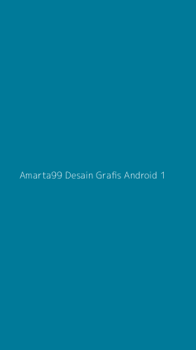 Tampilan Antarmuka Aplikasi Amarta99 Desain Grafis Android - 1