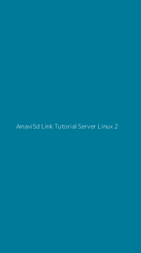 Tampilan Antarmuka Aplikasi Amavi5d Link Tutorial Server Linux - 2