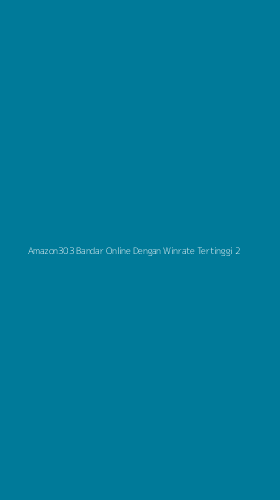 Tampilan Antarmuka Aplikasi Amazon303 Bandar Online Dengan Winrate Tertinggi - 2
