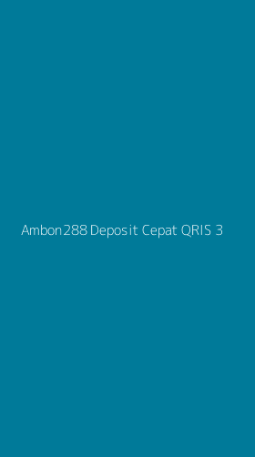 Tampilan Antarmuka Aplikasi Ambon288 Deposit Cepat Qris - 3