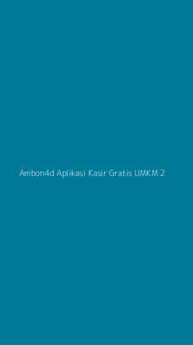 Tampilan Antarmuka Aplikasi Ambon4d Aplikasi Kasir Gratis Umkm - 2