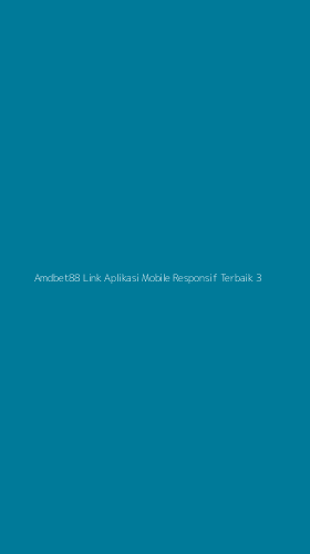 Tampilan Antarmuka Aplikasi Amdbet88 Link Aplikasi Mobile Responsif Terbaik - 3