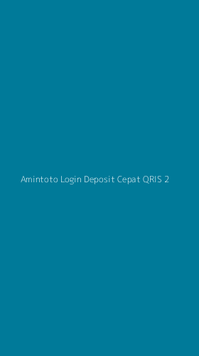 Tampilan Antarmuka Aplikasi Amintoto Login Deposit Cepat Qris - 2