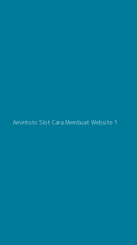Tampilan Antarmuka Aplikasi Amintoto Slot Cara Membuat Website - 1