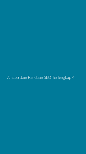 Tampilan Antarmuka Aplikasi Amsterdam Panduan Seo Terlengkap - 4
