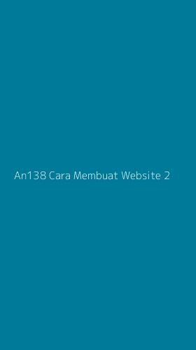 Tampilan Antarmuka Aplikasi An138 Cara Membuat Website - 2