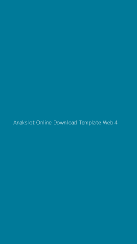 Tampilan Antarmuka Aplikasi Anakslot Online Download Template Web - 4